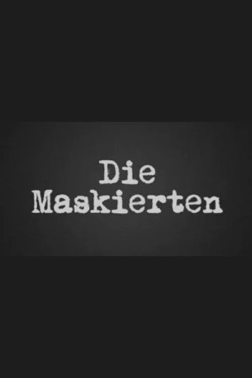 Постер: Die Maskierten