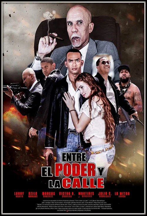 Постер: Entre El Poder y La Calle