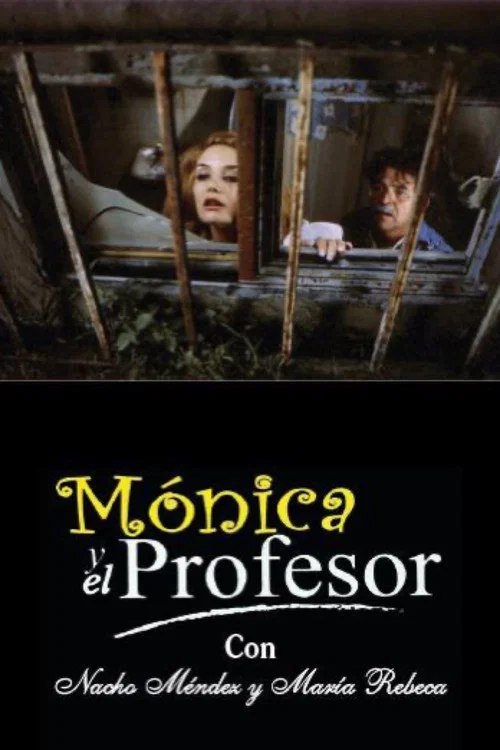 Постер: Monica y el profesor