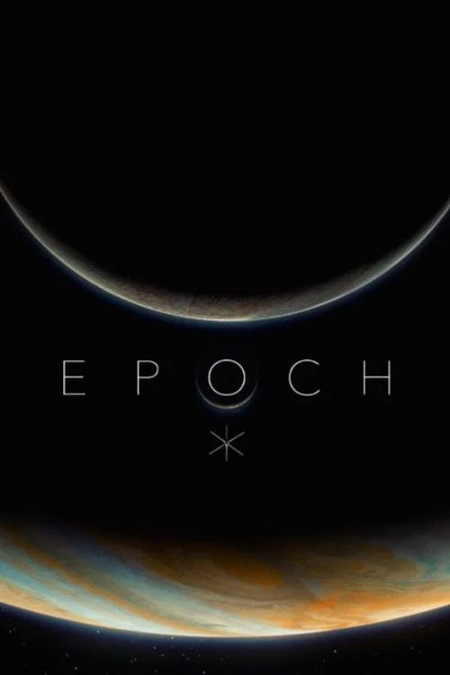 Постер: Epoch