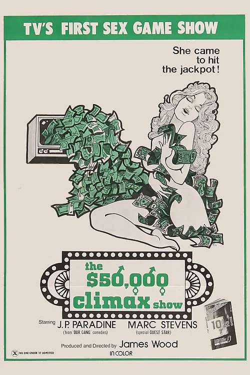 Постер: The $50,000 Climax Show