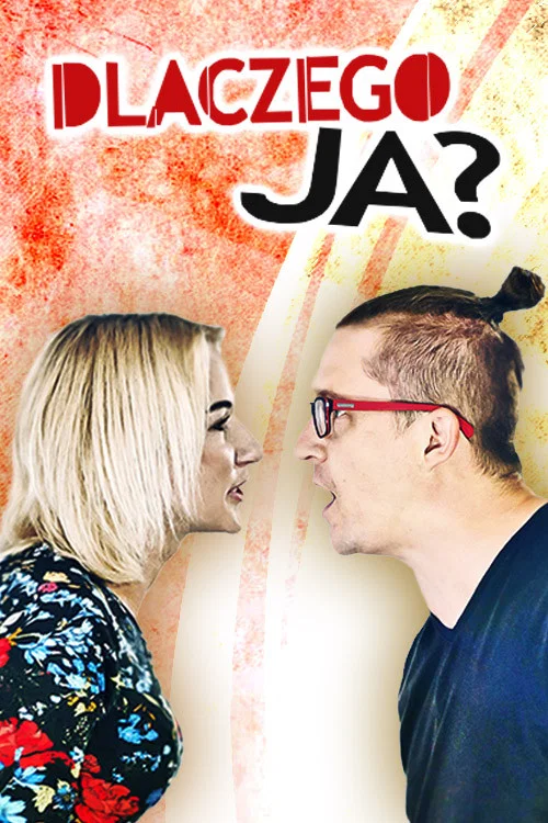 Постер: Dlaczego ja?