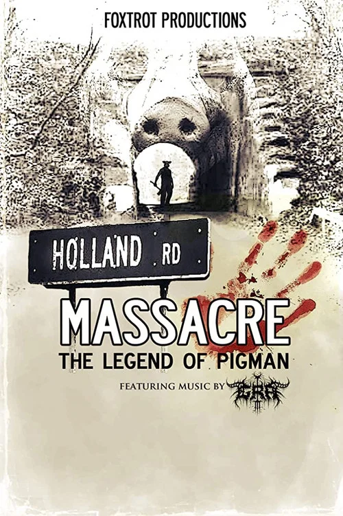 Постер: Holland Road Massacre: The Legend of Pigman