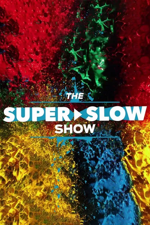 Постер: The Super Slow Show