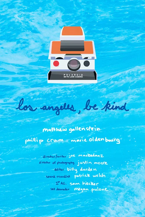 Постер: Los Angeles, Be Kind