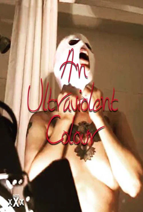 Постер: An Ultraviolent Colour