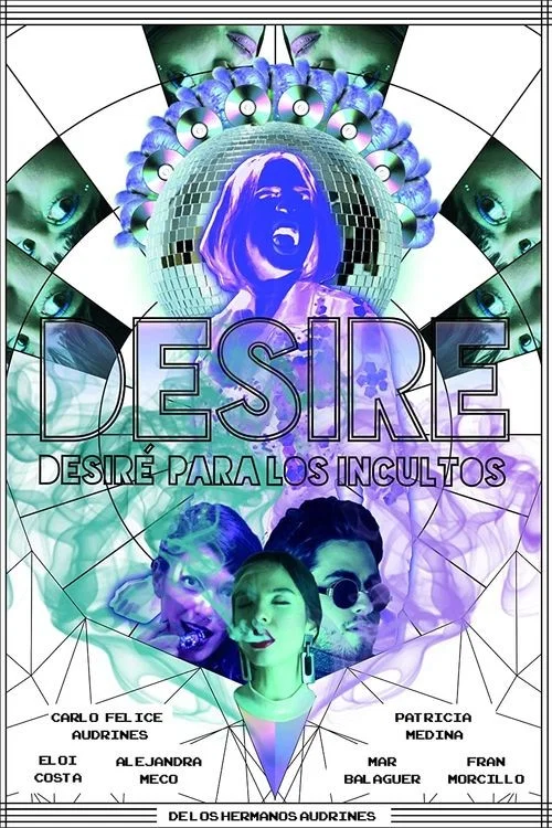 Постер: Desire o Desiré para los incultos