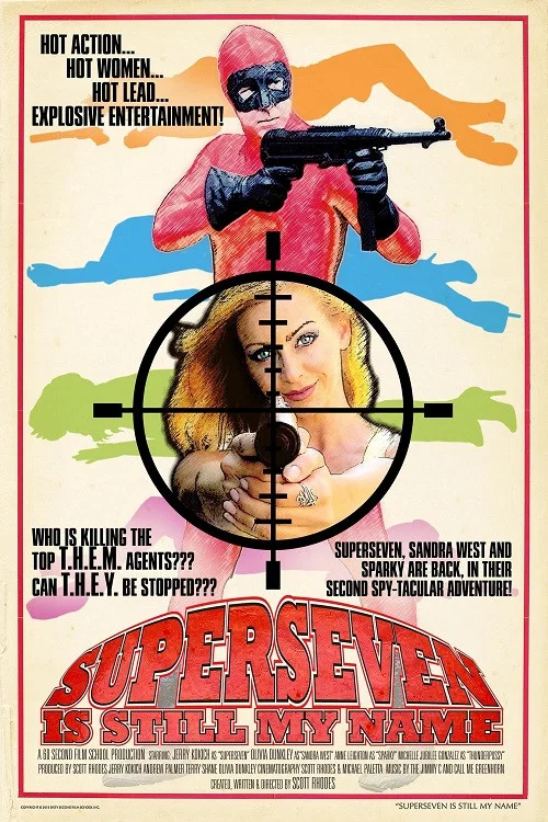 Постер: Superseven Is Still My Name