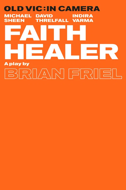 Постер: Old Vic: In Camera - Faith Healer