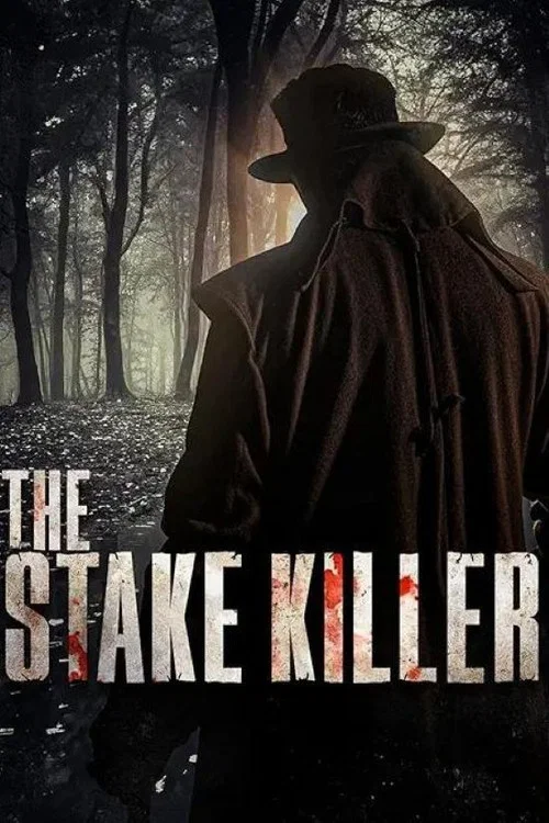 Постер: The Stake Killer