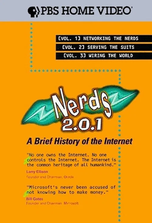 Постер: Nerds 2.0.1: A Brief History of the Internet
