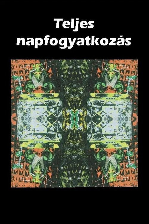 Постер: Teljes napfogyatkozás