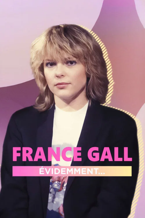 Постер: France Gall: Évidemment