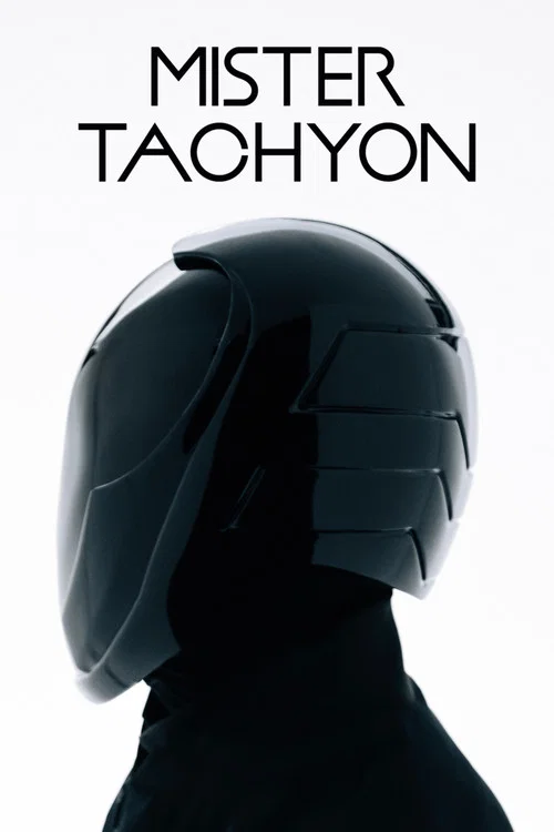 Постер: Mister Tachyon
