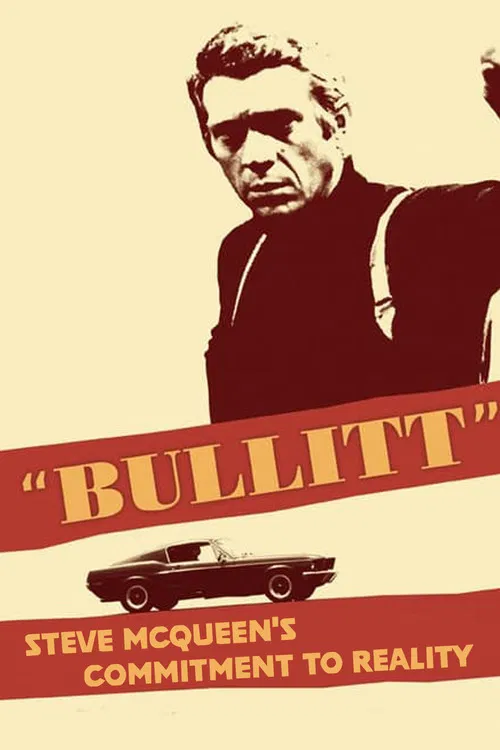 Постер: 'Bullitt': Steve McQueen's Commitment to Reality
