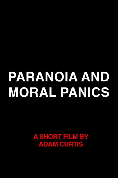 Постер: Paranoia and Moral Panics