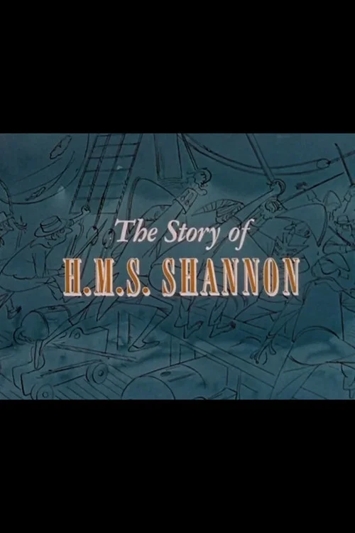 Постер: The Story of H.M.S. Shannon