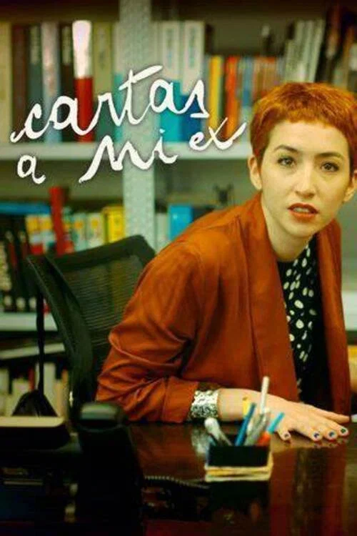 Постер: Cartas a mi ex