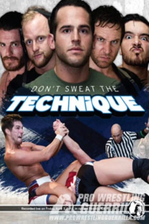 Постер: PWG Don't Sweat the Technique