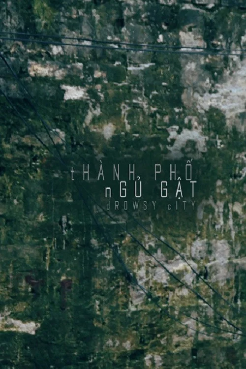 Постер: Thanh Pho Ngu Gat