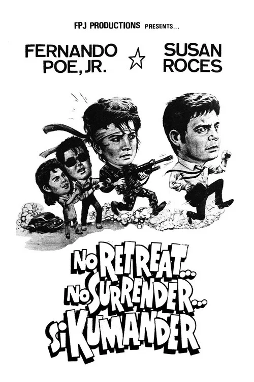 Постер: No Retreat... No Surrender... Si Kumander