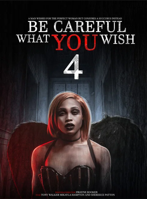Постер: Be Careful What You Wish 4