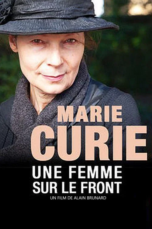 Постер: Marie Curie, une femme sur le front