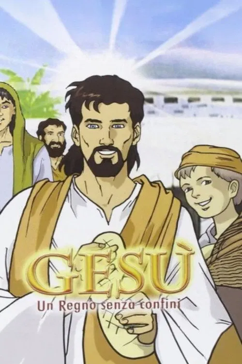 Постер: Jesus: A Kingdom Without Frontiers