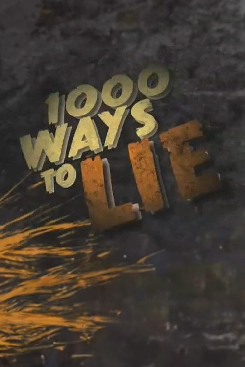 Постер: 1000 Ways to Lie