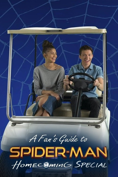 Постер: A Fan's Guide to Spider-Man: Homecoming