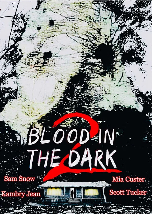 Постер: Blood in the Dark 2