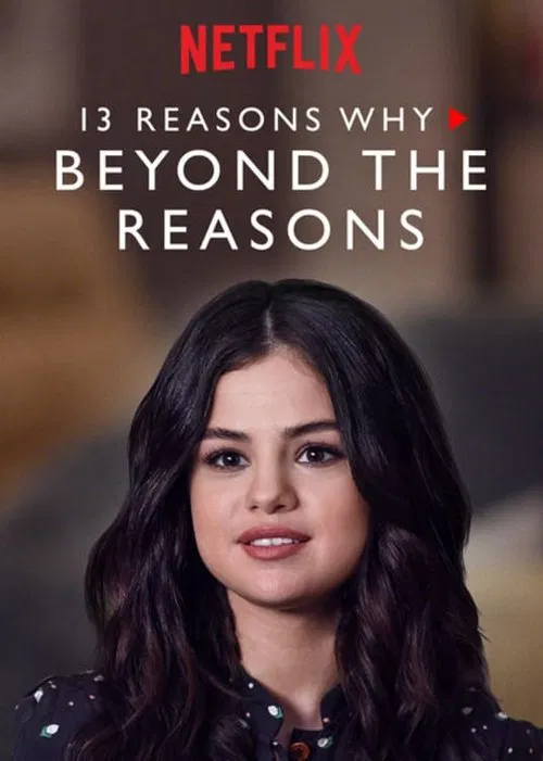 Постер: 13 Reasons Why: Beyond the Reasons