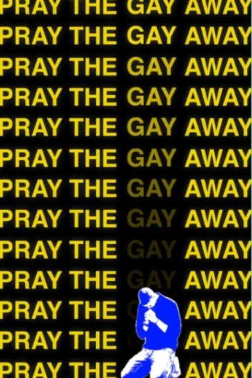 Постер: Pray the Gay Away