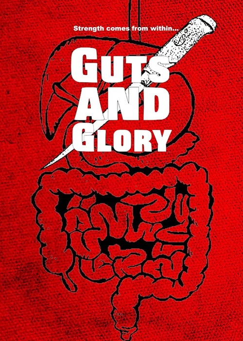 Постер: Guts and Glory