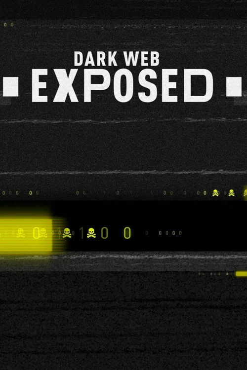 Постер: Dark Web Exposed