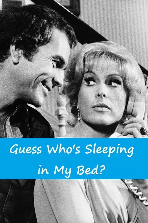 Постер: Guess Who's Been Sleeping in My Bed?