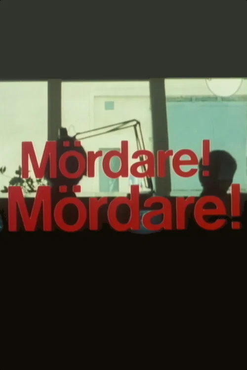 Постер: Mördare! Mördare!