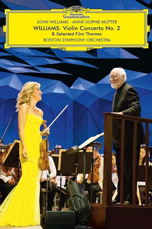 Постер: Anne-Sophie Mutter spielt John Williams - Violinkonzert Nr. 2