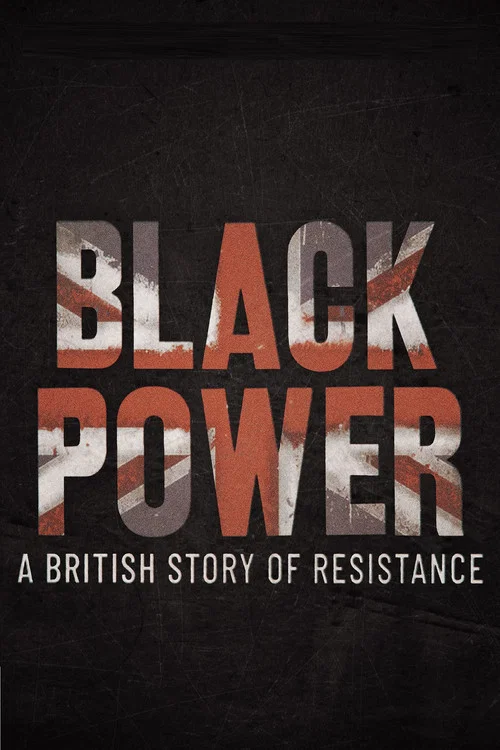 Постер: Black Power: A British Story of Resistance