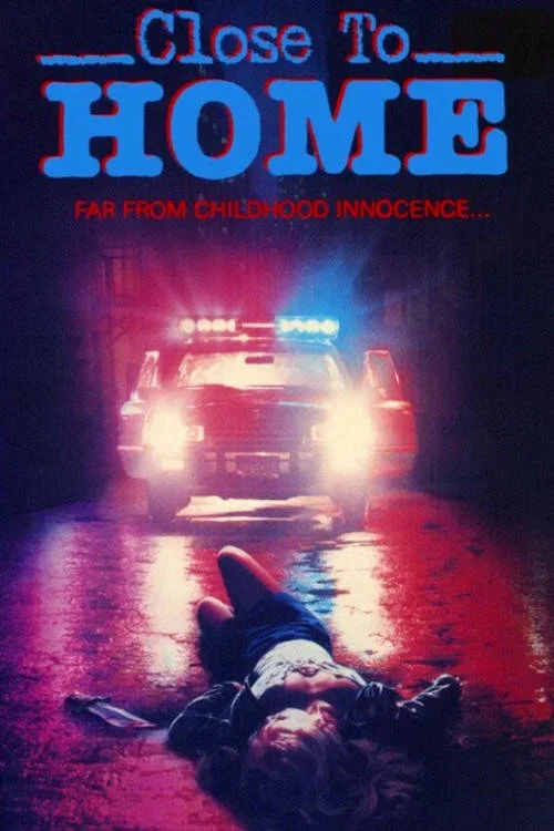 Постер: Close to Home
