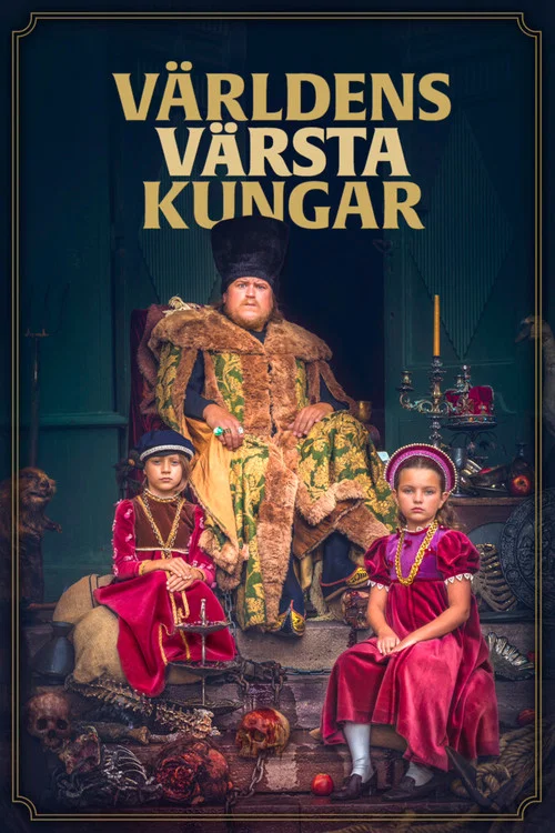 Постер: Världens värsta kungar