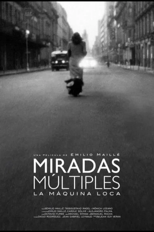 Постер: Miradas múltiples (La máquina loca)