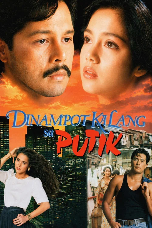 Постер: Dinampot ka lang sa putik