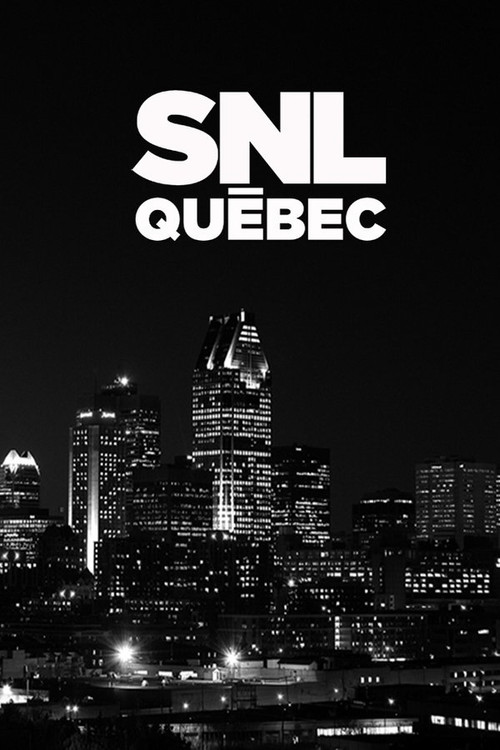 Постер: SNL Québec
