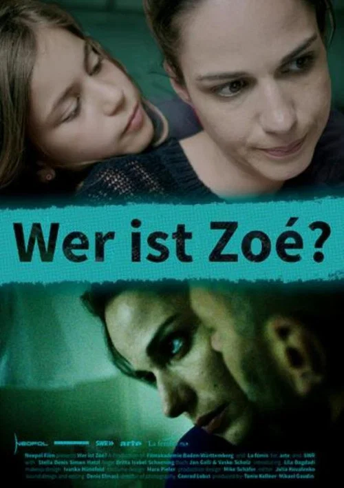 Постер: Wer ist Zoé?