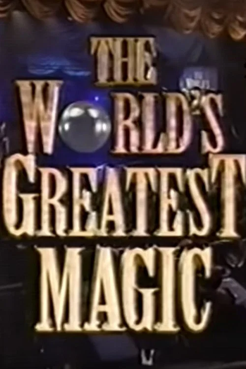 Постер: The World's Greatest Magic