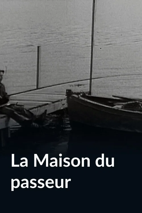 Постер: La Maison du passeur