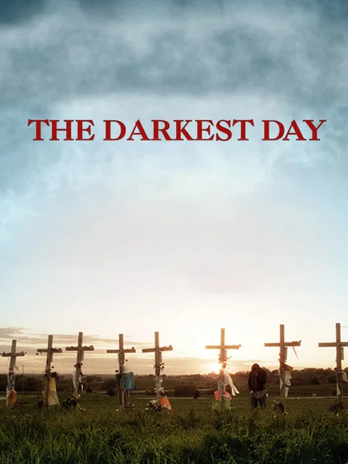 Постер: The Darkest Day