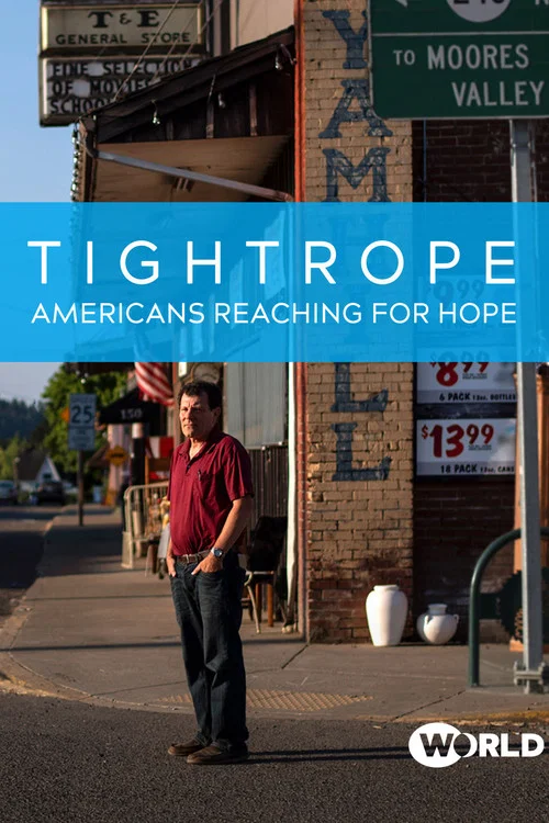 Постер: Tightrope: Americans Reaching for Hope