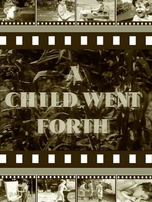 Постер: A Child Went Forth
